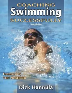 USED-Coaching Swimming Successfully - 2nd Edition (Coaching Successfully Series) by Dick Hannula (Paperback)