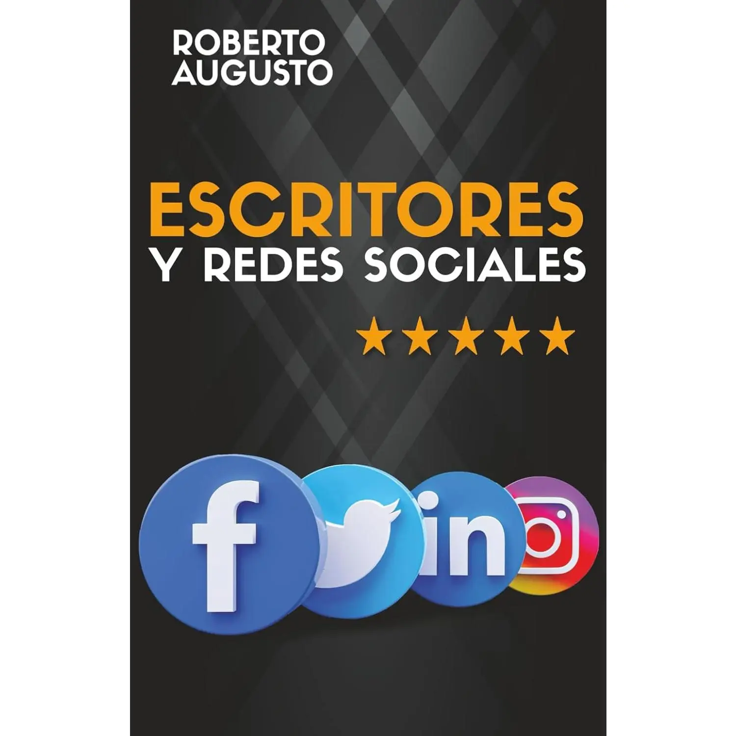 ESCRITORES Y REDES SOCIALES: Cómo usar las redes sociales para construir tu audiencia y triunfar como escritor (SERIE ESCRITOR DE ÉXITO) (Spanish Edition)