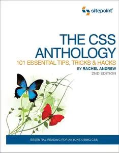 USED-The CSS Anthology: 101 Essential Tips, Tricks & Hacks by Rachel Andrew (Paperback)
