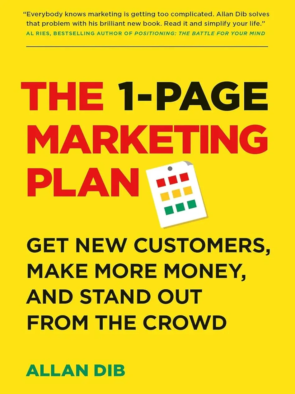 The 1-Page Marketing Plan by Allan Dib - Business & Entrepreneurship Guide Book for Aspiring Business Owners (Economics & Management Category), Books