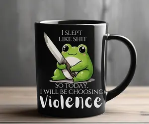 [Sale up to 40%] + [FREE SHIP] Kawaii Frog Coffee Mug, I Slept Like Shit So Today I Will Be Choosing Violence, Sarcastic Frog With Knife, Offensive Gift for Best Friend