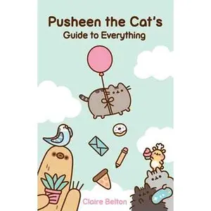 PUSHEEN THE CAT'S GUIDE TO EVERYTHING [Tradepaper]