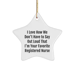 Registered Nurse Gifts, Star Ornament, Funny Quote, Gifts from Coworkers, Gifts for Registered Nurse at Christmas, Unique Registered Nurse Ornament