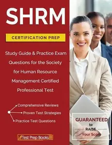 USED-SHRM Certification Prep: Study Guide & Practice Exam Questions for the Society for Human Resource Management Certified Professional Test by Test Prep Books (Paperback)