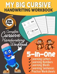 My Big Cursive Handwriting Workbook: The Complete Cursive Handwriting Learning and Practice Workbook with Letters, Numbers, Words, Sentences and Blank Practice Sheets for Kids, Teens and Beginners