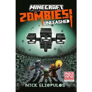 Minecraft: Zombies Unleashed! -- Nick Eliopulos - Paperback