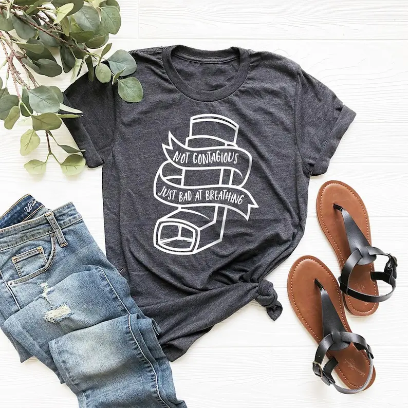 Funny Asthma T Shirt, Social Distancing Shirt, Cute Asthma Shirt, Inhaler Shirt, Quarantine Tee, Not Contagious Just Bad At Breathing Shirt