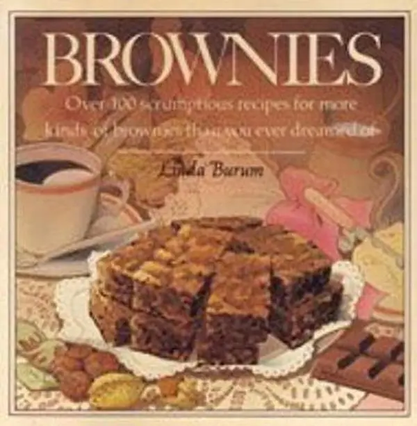 USED Book - Brownies: Over One Hundred Scrumptious Recipes for More Kinds of Brownies Than You Ever Dreamed of by Linda Burum (Paperback) - english