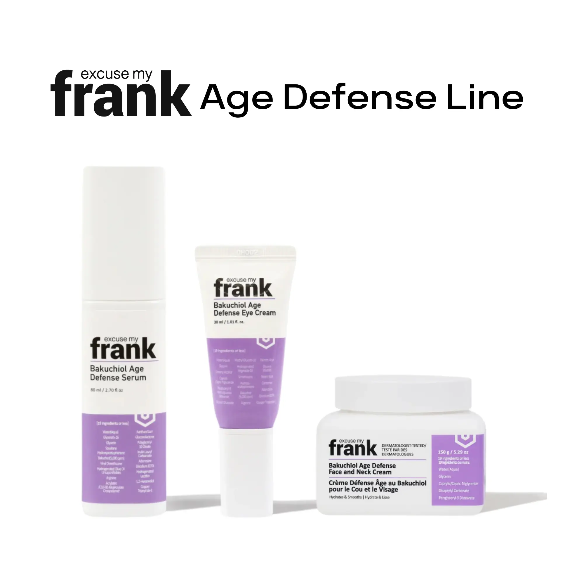 [EXCUSE MY FRANK] Bakuchiol Age Defense Trio | Bakuchiol Age Defense Serum, Bakuchiol Age Defense Eye Cream, Bakuchiol Age Defense Face & Neck Cream