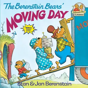 The Berenstain Bears' Moving Day -- Stan Berenstain - Paperback