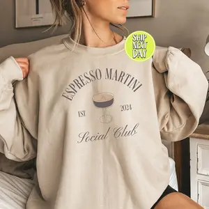 Espresso Martini Social Club Sweatshirt - Est 2024 Sweater - Dirty Martini Sweatshirt - Signature Cocktail Sweatshirt