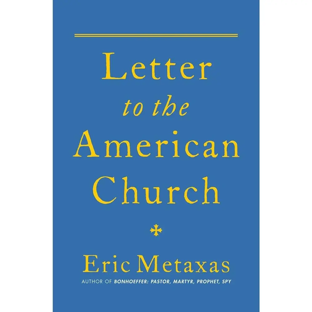 USED Book - Letter to the American Church by Metaxas, Eric (Hardcover) - english