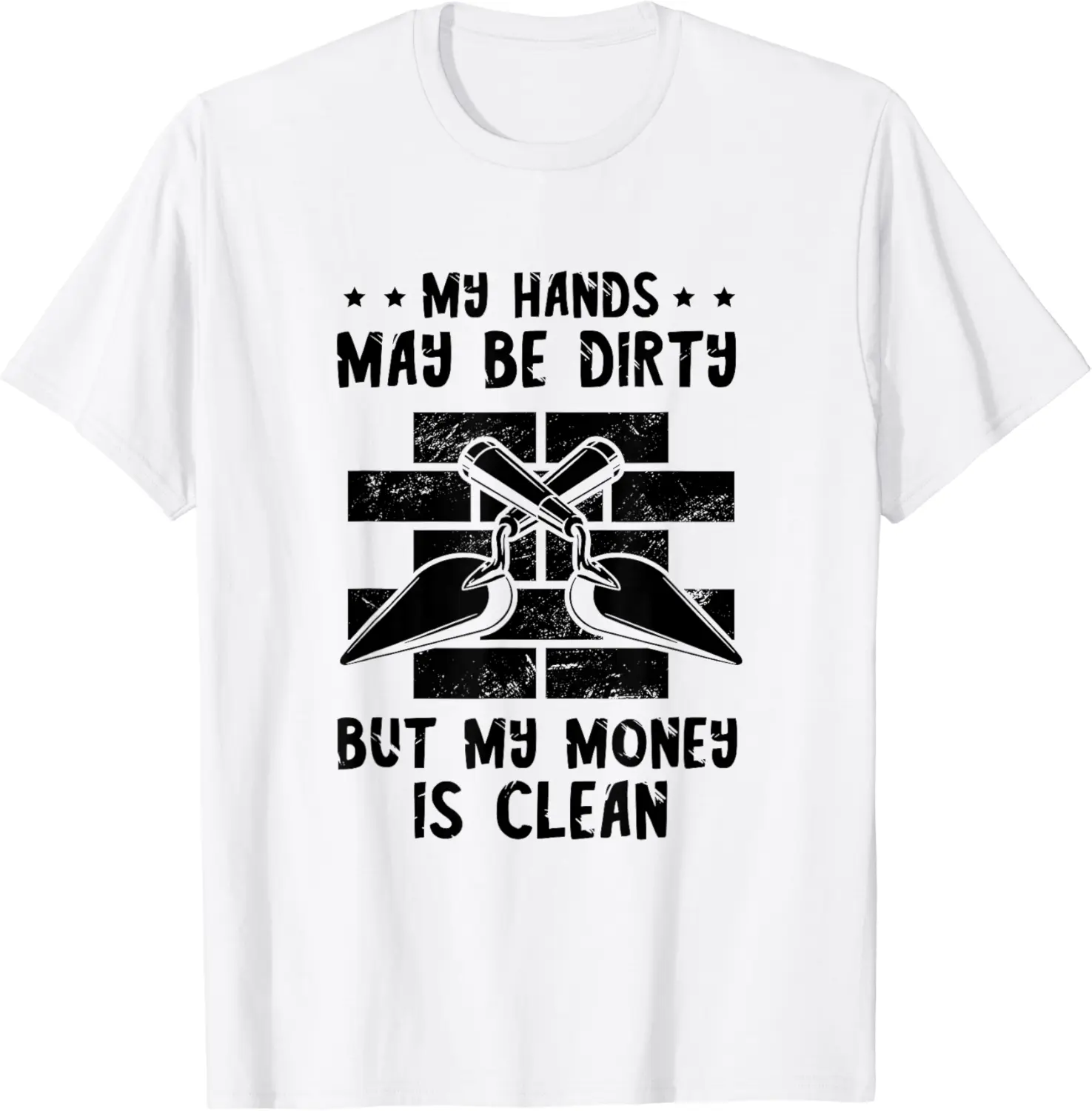 Bricklayer Dirty Hands Brick Mason Masonry Construction T-Shirt - Elizabethmc Shop 71B0C7PYFXSM