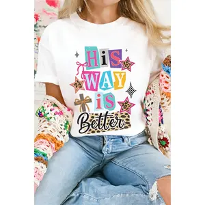 White His Way Is Better Easter Celebration Tee