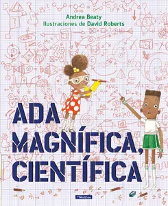 USED-Ada Magnífica, Científica = Ada Twist, Scientist by Beaty, Andrea (Hardcover)