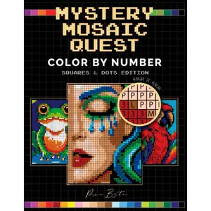 Mystery Mosaic Quest Color by Number: A Pixel Art Hidden Picture Puzzle Coloring Book for Adults and Teens Paperback – April 4, 2025
