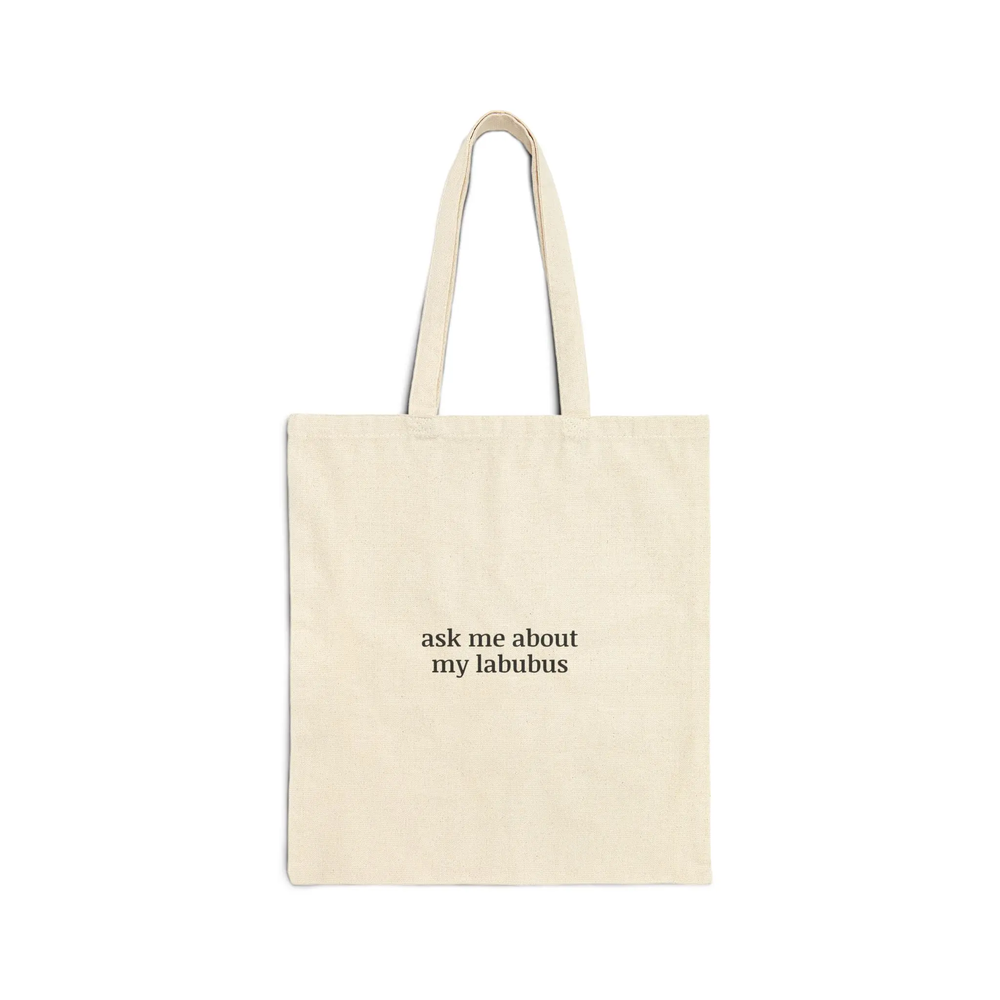 Ask Me About My Labubus Cotton Canvas Tote Bag for Labubu Collectors, The Monsters Fans