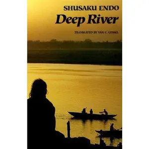 USED-Deep River by Endo, Shusaku (Paperback)