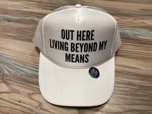 Beyond My Means Hat