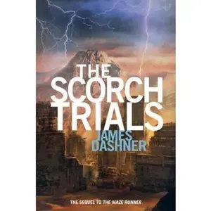 USED-The Scorch Trials (Maze Runner Series #2) by James Dashner (Unknown)