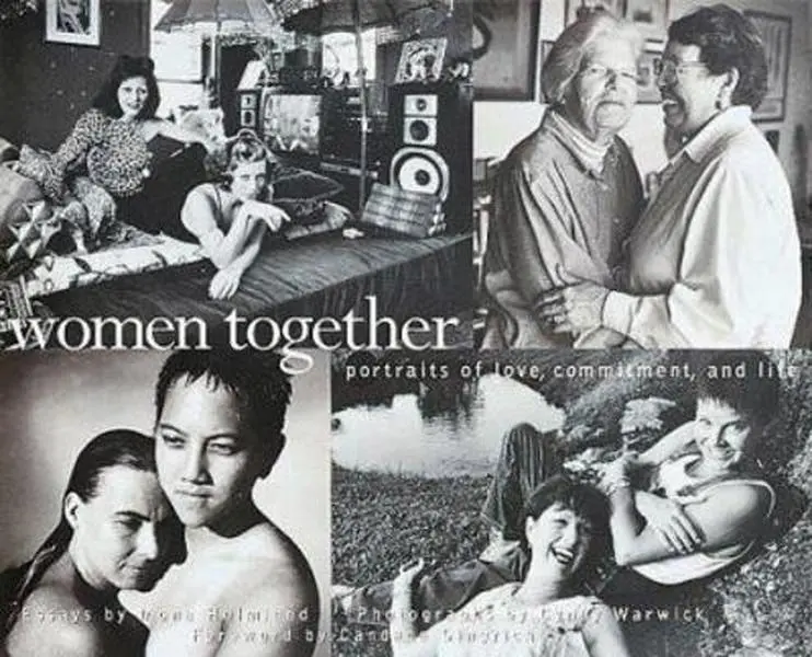 USED-Women Together: Portraits of Love, Commitment, and Life by Mona Holmlund (Hardcover)