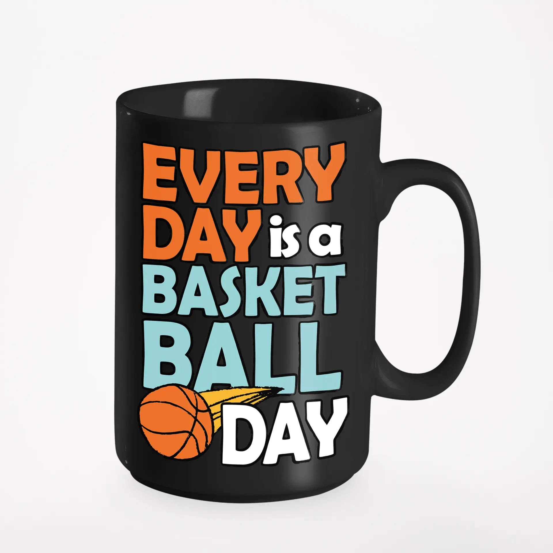 Every Day is Basketball, Black 15oz Ceramic Mug