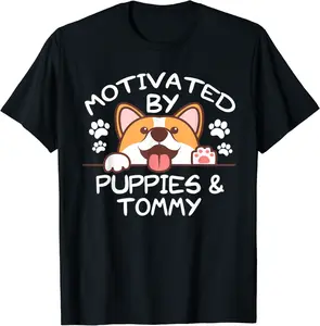 Motivated By Puppies And TOMMY T-Shirt For TOMMYS T-Shirt - Meganobr Shop 40B084PJ7K46