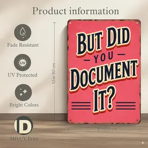 8x12 Aluminium "But Did You Document It" Metal Sign - Bold Retro 3D Lettering, Worn Pink Backdrop, Pre-Drilled Holes for Easy Hanging - Office Decor, Gifts for Tired Note Keepers home decor wall art