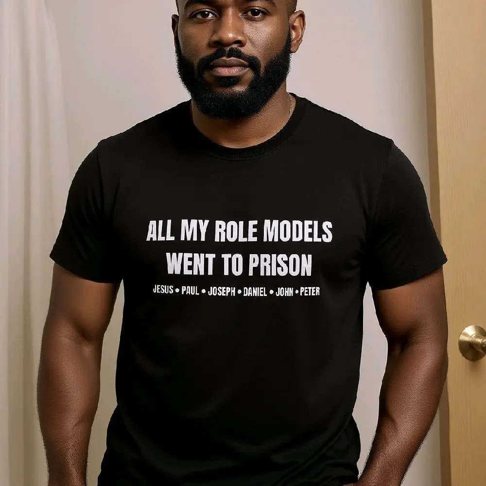 All My Role Models Went to Prison T-Shirts Faith-Based Humor Menswear Short Sleeves Comfortable Fit Ideal for Casual Wear, Shortsleeve, Crewneck