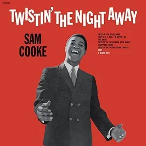 COOKE,SAM - TWISTIN' THE NIGHT AWAY Vinyl LP