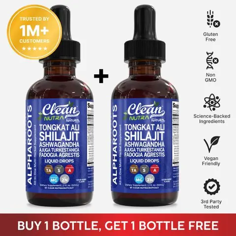 Clean Nutra BOGO | Organic Tongkat Ali, Shilajit, Ashwagandha, Fadogia Agrestis Supplement Vitamin Blend for Wellness Liquid Drop – AlphaRoots