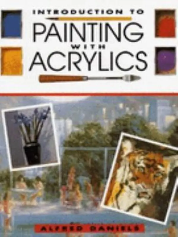 USED-Introduction to Painting With Acrylics by Alfred Daniels (Hardcover)