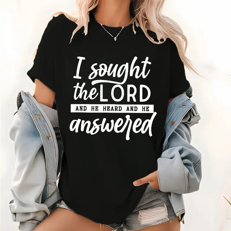 Women's Short-Sleeve Crew Neck T-Shirt, "When I sought the Lord, He heard every prayer and answered in ways I never expected" Religious Graphic Tee for Women