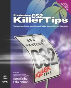 USED-Photoshop Cs2 Killer Tips by Scott Kelby (Paperback)