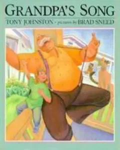 USED-Grandpa's Song by Tony Johnston (Hardcover)