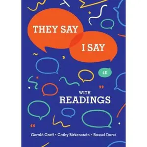 USED-They Say / I Say: The Moves That Matter in Academic Writing with Readings by Graff, Gerald (Paperback)