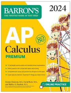 USED-AP Calculus Premium, 2024: 12 Practice Tests + Comprehensive Review + Online Practice by Bock, David (Paperback)
