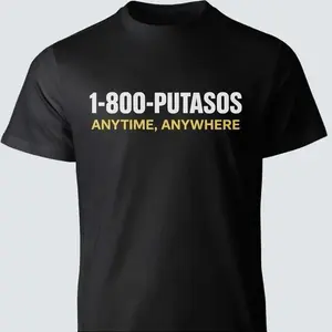 1 800 PUTASOS Funny Latino Graphic Tee for Men & Women - Chicano Humor, Soft Cotton Unisex T-Shirt, Anytime Anywhere Wear, Casual Style