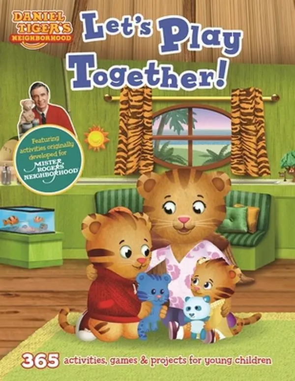 USED-Daniel Tiger's Neighborhood: Let's Play Together!: 365 Activities, Games & Projects for Young Children by Media Lab Books (Paperback)