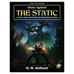 Call of Cthulhu RPG: Alone Against the Static 1990's Solo Adventure CHA23181-H