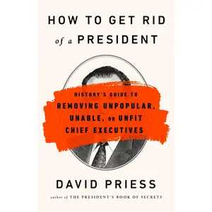 How to Get Rid of a President