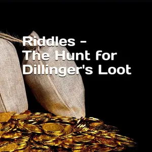 “Riddles - The Hunt For Dillinger’s Loot” book for adult readers