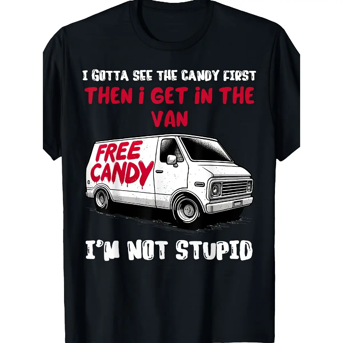 [100% Cotton] 100% Cotton 'S & 'S Short Free Candy Van Graphic Humor Oversize Tshirt I Gotta See The Candy First Slogan Tee for Men Unisex Black Short Sleeve Casual Shirt with Bold Red White Print Regular Fit Machine Washable EverydayRetro Casual Short-sl