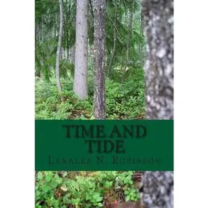 USED-Time and Tide by Lenalee N. Robinson (Paperback)