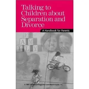 USED-Talking to Your Children About Separation and Divorce: A Handbook for Parents by Risa J. Garon (Unknown)
