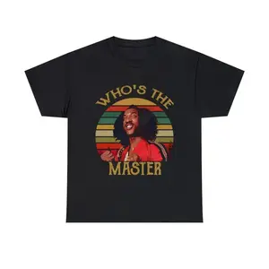 Who's The Master - The Master Sho'Nuff - The Last Dragon Shirt, Full Size, Full Color, Gift For Her, Gift For Him