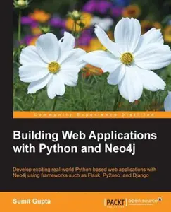 USED-Building Web Applications with Python and Neo4j by Gupta, Sumit (Paperback)