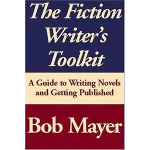 USED-The Fiction Writer's Toolkit by Bob Mayer (Paperback)