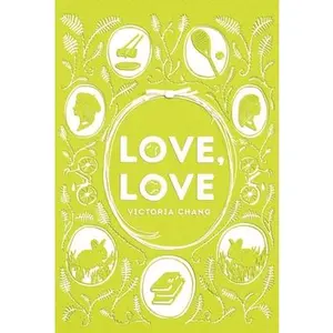 USED-Love, Love by Chang, Victoria (Hardcover)