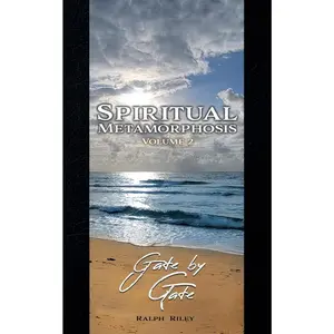 USED-Spiritual Metamorphosis Volume 2: Gate by Gate by Riley, Ralph (Paperback)